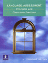 کتاب زبان لنگوویج اسسمنت ویرایش قدیم Language Assessment - Principles and Classroom Practice