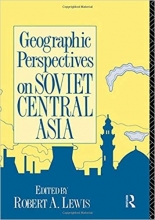 کتاب زبان جئوگرافیک پرسپکتیوز ان سوویت سنترال اسیا Geographic Perspectives on Soviet Central Asia