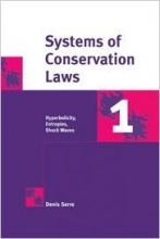 کتاب زبان سیستمز آف کانسرویشن لاوز Systems of Conservation Laws 1: Hyperbolicity, Entropies, Shock Waves (v. 1) (English and Fr