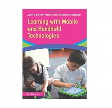 کتاب زبان لرنینگ ویت موبایل اند هندهلد تکنولوژیز Learning with Mobile and Handheld Technologies