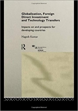 کتاب زبان گلوبالیزیشن، فارین دایرکت اینوستمنت Globalization, Foreign Direct Investment and Technology Transfers: Impacts on an