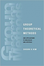 کتاب زبان گروپ تئورتیکال متدز اند اپلیکیشنز تو مولکولز اند کریستالز Group Theoretical Methods and Applications to Molecules and