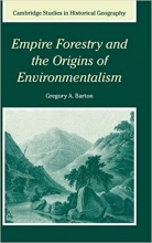 کتاب امپایر فارستری اند د اریجینز آف اینوایرومنتالیسم Empire Forestry and the Origins of Environmentalism