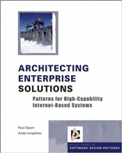 کتاب زبان ارشیتکتینگ اینترپرایز سولوشنز Architecting Enterprise Solutions: Patterns for High-Capability Internet-based Systems