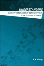 کتاب زبان اندراستندینگ کوالیتی اشورنس این کانستراکشن Understanding Quality Assurance in Construction: A Practical Guide to ISO