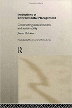کتاب زبان اینستیتوشن این اینوایرونتال منجیمنت Institutions in Environmental Management: Constructing Mental Models and Sustaina