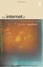 کتاب زبان د اینترنت The Internet: A Philosophical Inquiry