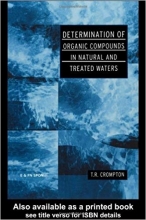 کتاب زبان دترمینیشن آف ارگانیک کامپوندز این نچرال اند تریتد واترز Determination of Organic Compounds in Natural and Treated Wat