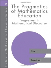 کتاب زبان د پرگمتیکس آف مثمتیکس اجوکیشن The Pragmatics of Mathematics Education: Vagueness and Mathematical Discourse