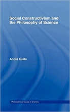 کتاب زبان سوشیال کانستراکتیویسم اند د فیلاسافی آف ساینس Social Constructivism and the Philosophy of Science (Philosophical Issue