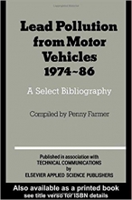 کتاب لید پولوشن فرام موتور ویکلز Lead Pollution from Motor Vehicles 1974-86
