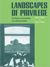 کتاب لند اسکیپ پریویلیج Landscapes of Privilege: The Politics of the Aesthetic in an American Suburb