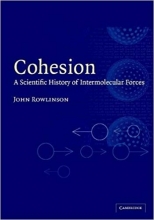 کتاب کوهیژن Cohesion: A Scientific History of Intermolecular Forces