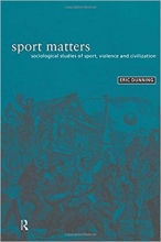 کتاب زبان اسپورت مترز Sport Matters : Sociological Studies of Sport, Violence and Civilisation