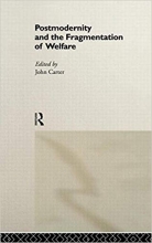 کتاب زبان پست مدرنیتی اند د فرگمنتیشن آف ولفیر Postmodernity and the Fragmentation of Welfare