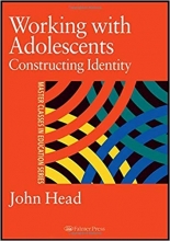 کتاب ورکینگ ویت ادولسنس Working with Adolescents : Constructing Identity