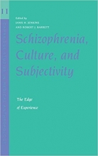 کتاب زبان اسکیزوفرنیا کالچر اند سابجکتیویتی Schizophrenia, Culture, and Subjectivity: The Edge of Experience
