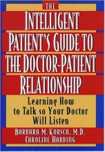 کتاب زبان د اینتلیجنت پیشنتس گاید The Intelligent Patient's Guide to the Doctor-Patient Relationship: Learning How to Talk So Y