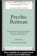 کتاب زبان سایکیک ریتریتس Psychic Retreats: Pathological Organizations in Psychotic, Neurotic and Borderline Patients