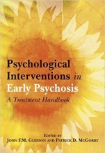 کتاب زبان سایکولوجیکال اینترونشنز این ارلی سایکوسیس Psychological Interventions in Early Psychosis: A Treatment Handbook 1st Ed