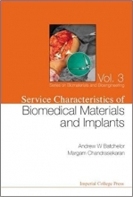 کتاب زبان سرویس کراکتریستیکس اف بیومدیکال متریالز اند ایمپلنتس Service Characteristics Of Biomedical Materials And Implants