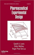 کتاب زبان فارماکیوتیکال اکسپریمنتال دیزاین Pharmaceutical Experimental Design (Drugs and the Pharmaceutical Sciences)