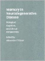 کتاب زبان مموری این نورودیجنریتیو دیزیز Memory in Neurodegenerative Disease: Biological, Cognitive, and Clinical Perspectives 1