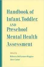 کتاب زبان هندبوک اف اینفنت تادلر اند پری اسکول منتال هلث اسسمنت Handbook of Infant, Toddler, and Preschool Mental Health Assessm