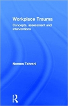 کتاب زبان ورک پلیس تروما Workplace Trauma: Concepts, Assessment and Interventions 1st Edition