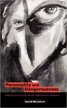 کتاب زبان پرسونالیتی اند دنجرسنس Personality and Dangerousness: Genealogies of Antisocial Personality Disorder 1st Edition