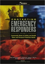 کتاب زبان پروتکتینگ امرجنسی ریسپاندرز Protecting Emergency Responders, Volume 2: Community Views of Safety and Health Risks and