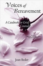 کتاب زبان ویسز اف بریومنت Voices of Bereavement: A Casebook for Grief Counselors (Series in Death, Dying, and Bereavement)