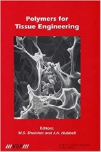 کتاب زبان پلیمرز فور تیشو اینجینیرینگ Polymers for Tissue Engineering