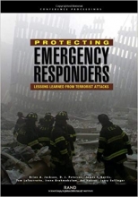 کتاب زبان پروتکتینگ امرجنسی ریسپاندرز Protecting Emergency Responders: Lessons Learned From Terrorists Attacks