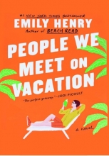 کتاب افرادی که در تعطیلات ملاقات می کنیم People We Meet on Vacation