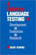 کتاب زبان ا گاید تو لنگویج تستینگ A Guide to Language Testing, Development, Evaluation and Research