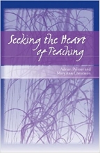 کتاب جستجوی قلب آموزش Seeking the Heart of Teaching