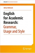 کتاب انگلیسی برای تحقیقات آکادمیک English for Academic Research: Grammar Usage and Style