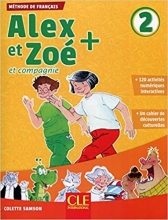 کتاب زبان فرانسه Alex et Zoe et compagnie 2 Livre + Cahier