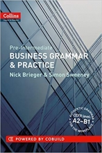 کتاب زبان پری اینترمدیت بیزینس گرامر اند پرکتیس Pre-Intermediate Business Grammar & Practice (Collins English for Business)