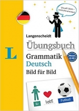 کتاب المانی Langenscheidt Uebungsbuch Grammatik Deutsch Bild fuer Bild