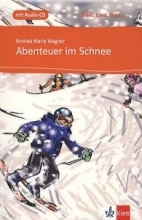 کتاب داستان کوتاه آلمانی Abenteuer im Schnee A1 + CD
