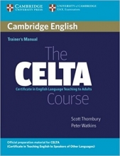 کتاب کمبریج انگلیش ترینرز مانوِل Cambridge English Trainer’s Manual the CELTA Course