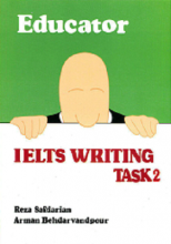 کتاب زبان اجوکیتر آیلتس رایتینگ تسک ۲ Educator IELTS Writing Task 2