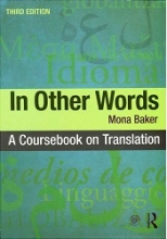 کتاب این ادر وردز کورس ان ترنسلیشن ویرایش سوم In Other Words: A Coursebook on Translation - third edition