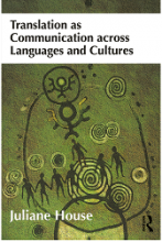 کتاب Translation as Communication across Languages and Cultures-House