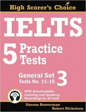 کتاب زبان آیلتس ۵ پرکتیس تستس جنرال IELTS 5 Practice Tests, General Set 3: Tests No. 11-15