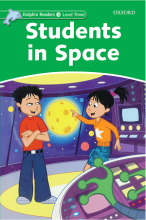کتاب زبان دلفین ریدرز 3: دانش آموزان در فضا Dolphin Readers 3: Students in Space