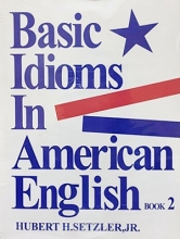 کتاب Basic Idioms In American English 2