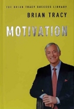 کتاب رمان انگلیسی انگیزه Motivation - The Brian Tracy Success Library